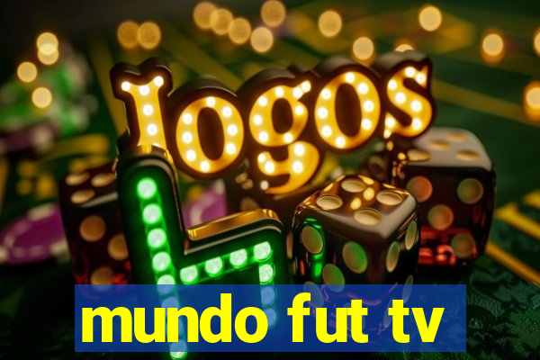 mundo fut tv